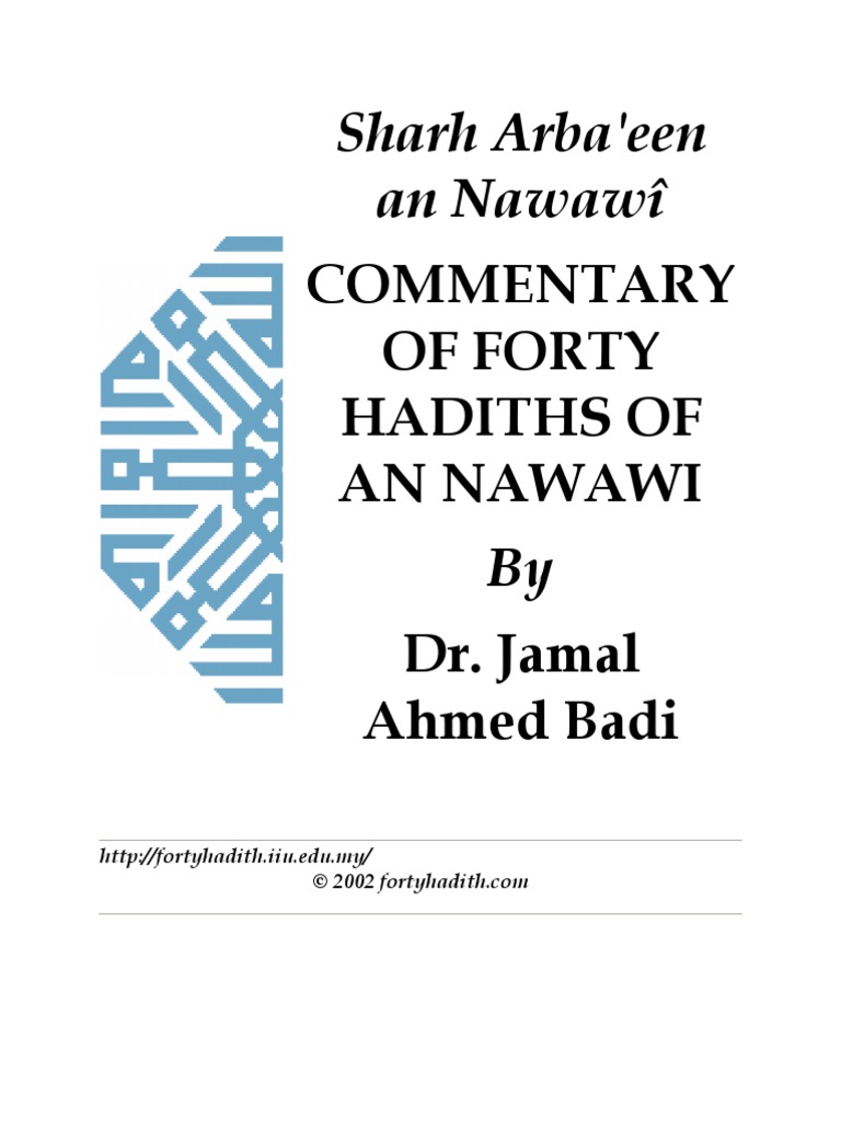 Commentary Of Forty Hadiths Of An Nawawi Dr Jamal Ahmed Badi