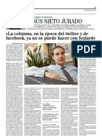 Jesús Nieto Jurado: La Columna, en La Época Del Twitter y de Facebook, Ya No Se Puede Hacer Con Foulard