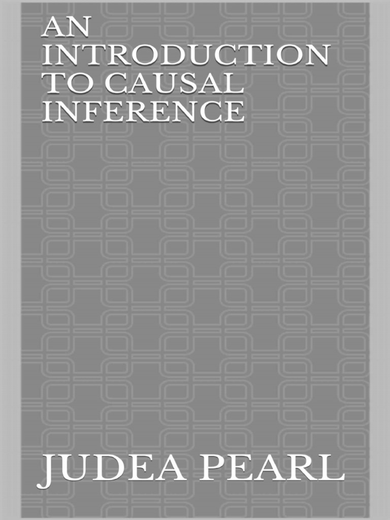 Pearl2014 - An Introduction To Causal Inference | PDF | Causality ...