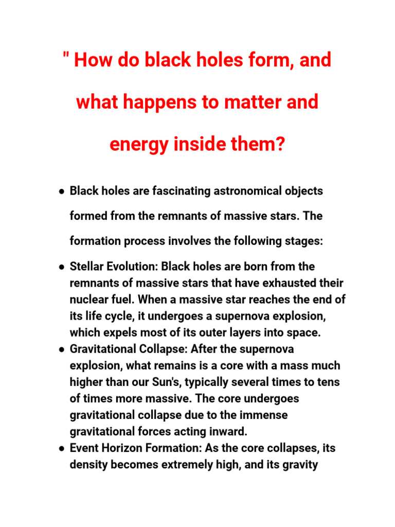 How Do Black Holes Form, and What Happens To Matter and Energy Inside ...