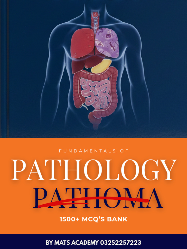 Pathology (Pathoma) 1500+ Bullet Train Revision Mcqs Bank by Mats | PDF ...