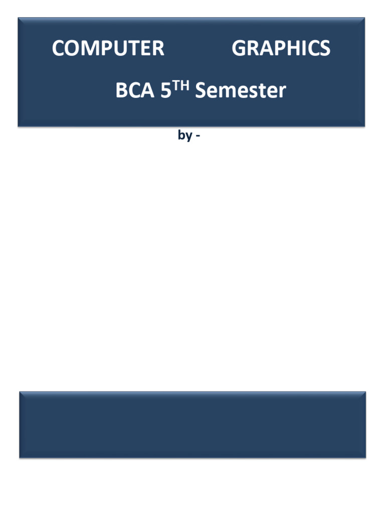 Computer Graphics Unit 1 TO 5 | PDF | Cathode Ray Tube | Computer Graphics