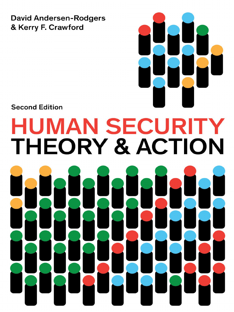 Human Security Theory and Action David Andersen Rodgers, Kerry F-1-180 ...