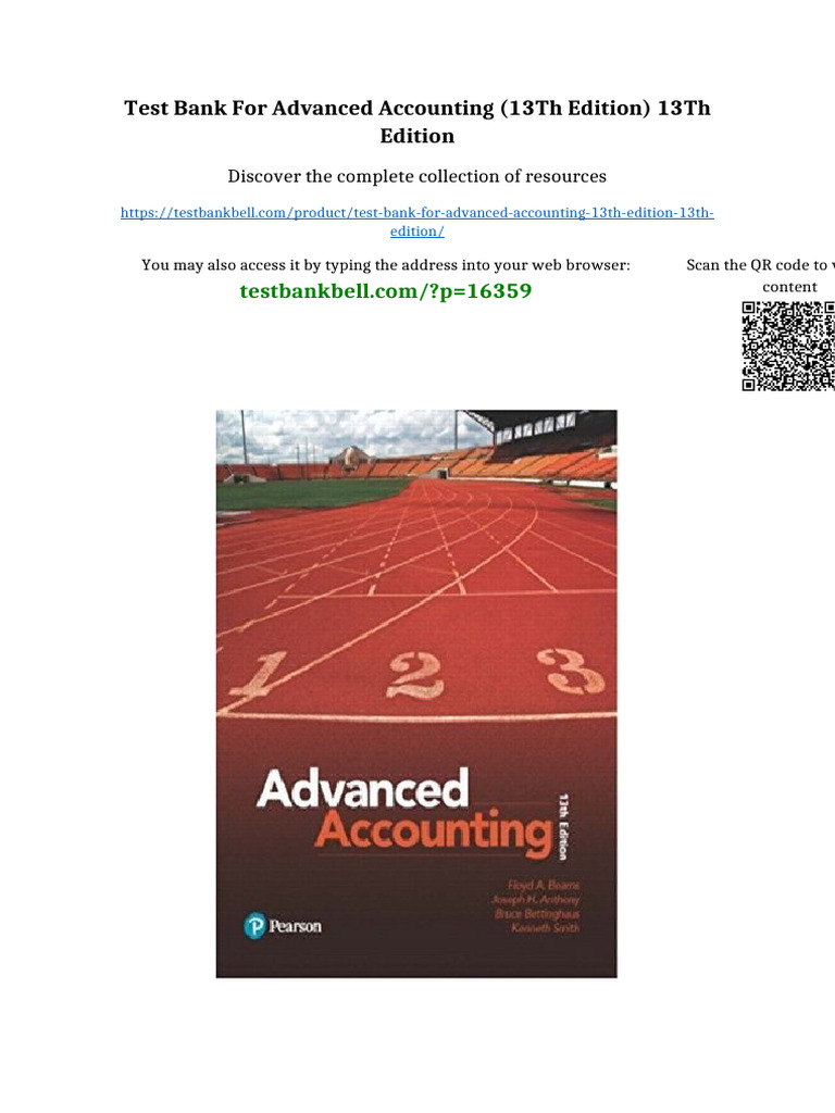 Test Bank For Advanced Accounting (13th Edition) 13th Edition pdf ...