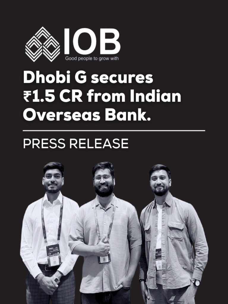 Press Release Dhobi G Secures 1 5 Crore From IOB 1754138124 | PDF ...