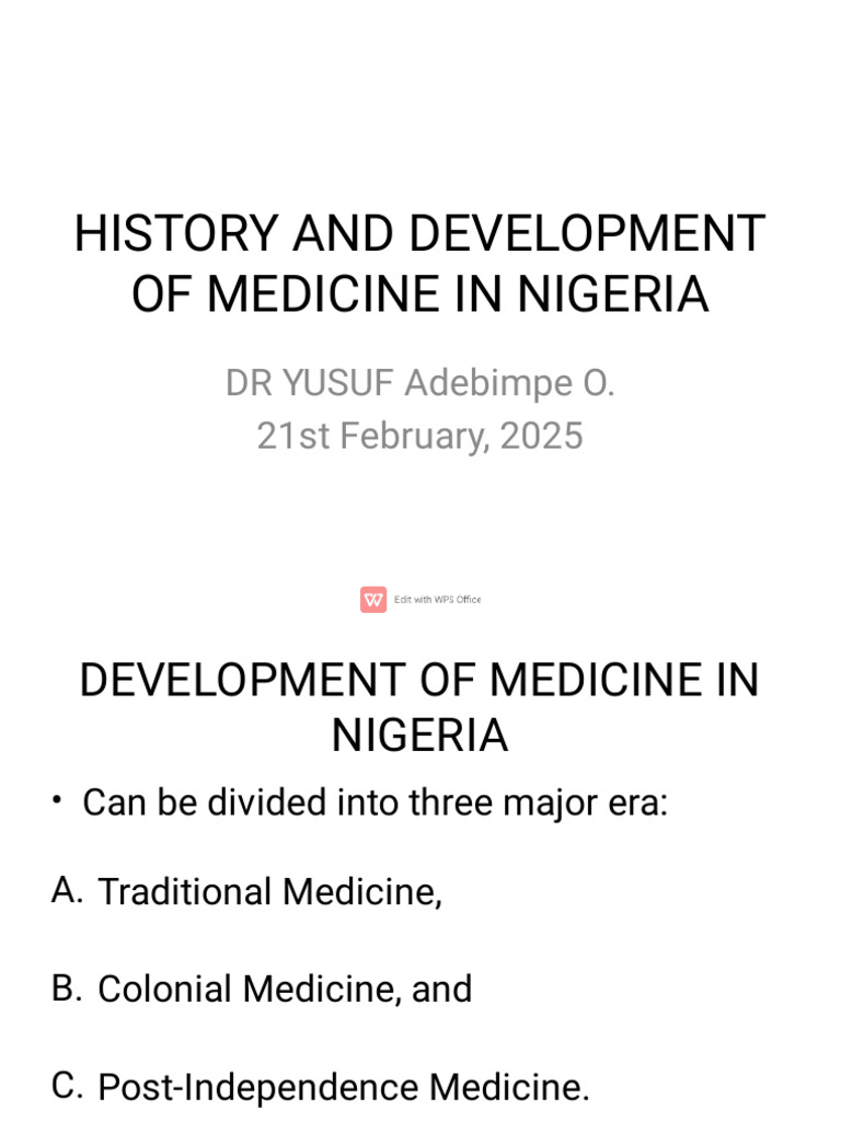 Med 101 . History and Development of Medicine in Nigeria_100619 | PDF ...