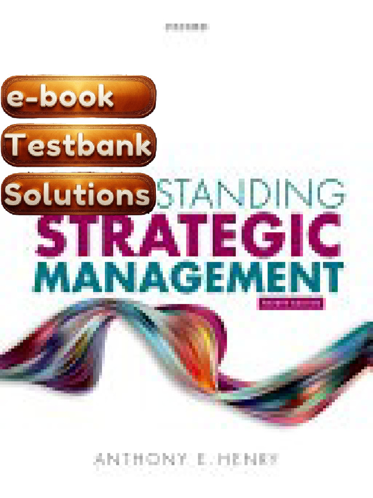 Testbank - Understanding Strategic Management 4th Edition Anthony Henry ...