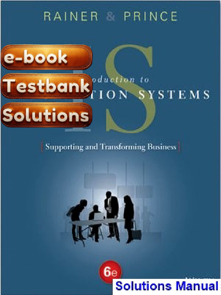 Testbank - Introduction to Information Systems 6th Edition Rainer ...
