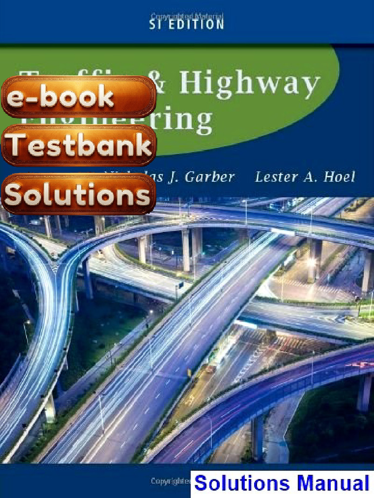 Testbank - Traffic and Highway Engineering Enhanced SI Edition 5th ...