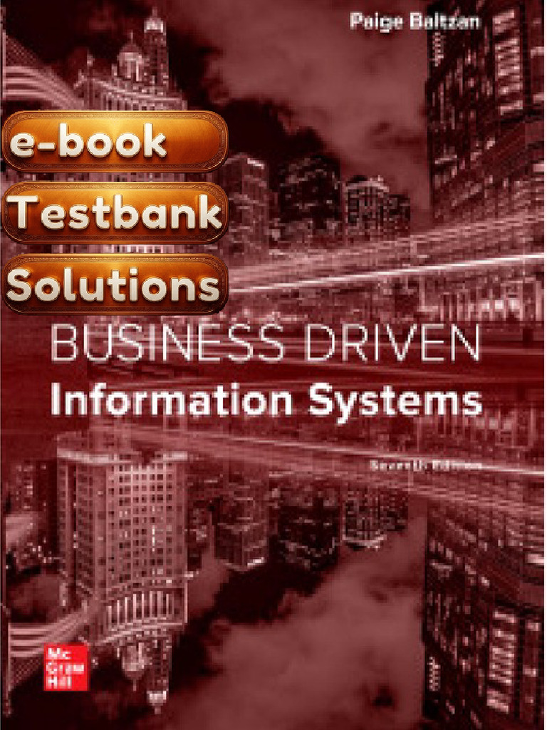 Testbank - Business Driven Information Systems 7th Edition by Paige ...