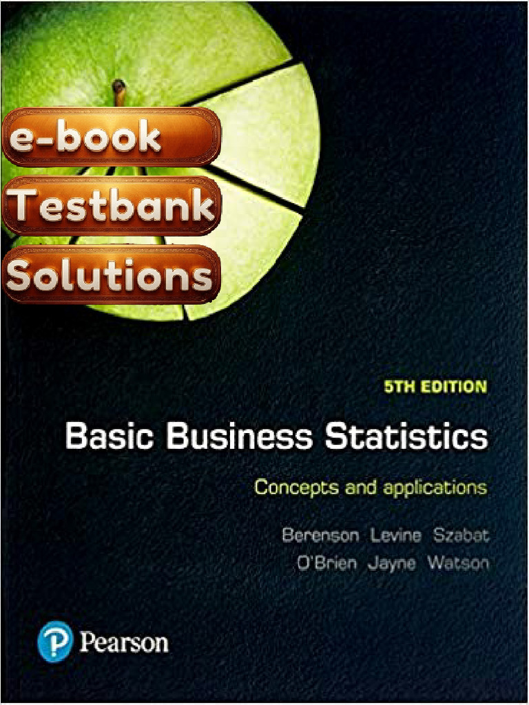 Testbank - Basic Business Statistics Concepts and Applications 5th ...