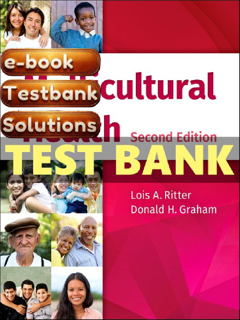 Testbank - Teaching Cultural Competence and Cultural Humility in ...