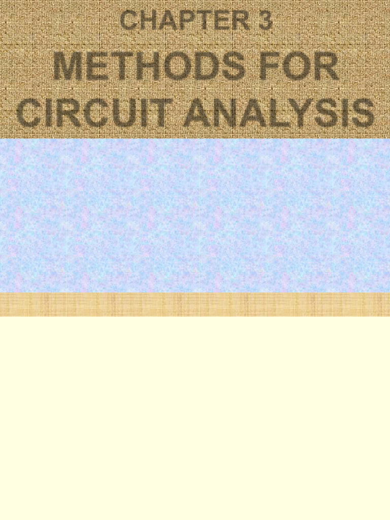 C3. Methods For Circuit Analysis | PDF