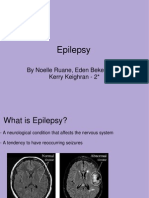 Epilepsy: by Noelle Ruane, Eden Bekele, and Kerry Keighran - 2