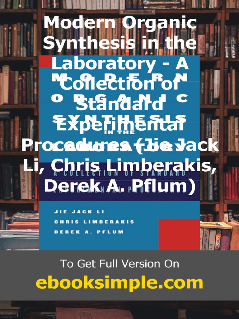Modern Organic Synthesis in the Laboratory - A Collection of Standard ...
