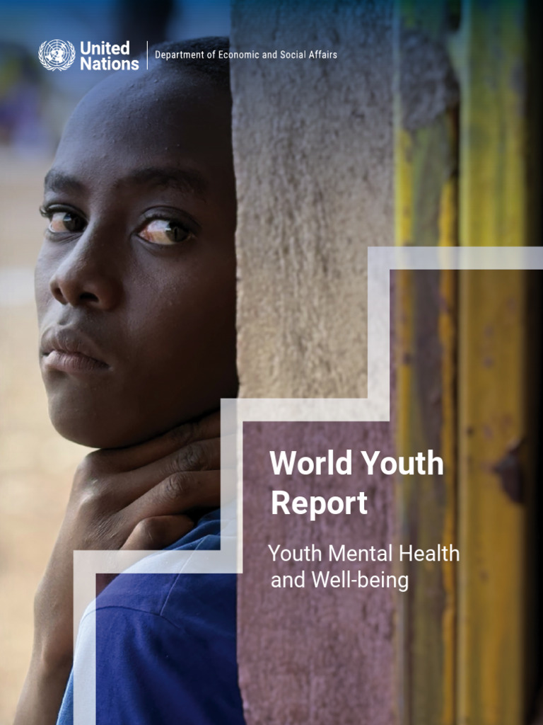 World Youth Report-Youth Mental Health and Well-Being - 2025 | PDF ...