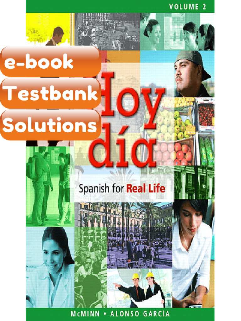 Testbank - Hoy Da Spanish for Real Life Volume 2 by McMinnAlonso Garca ...