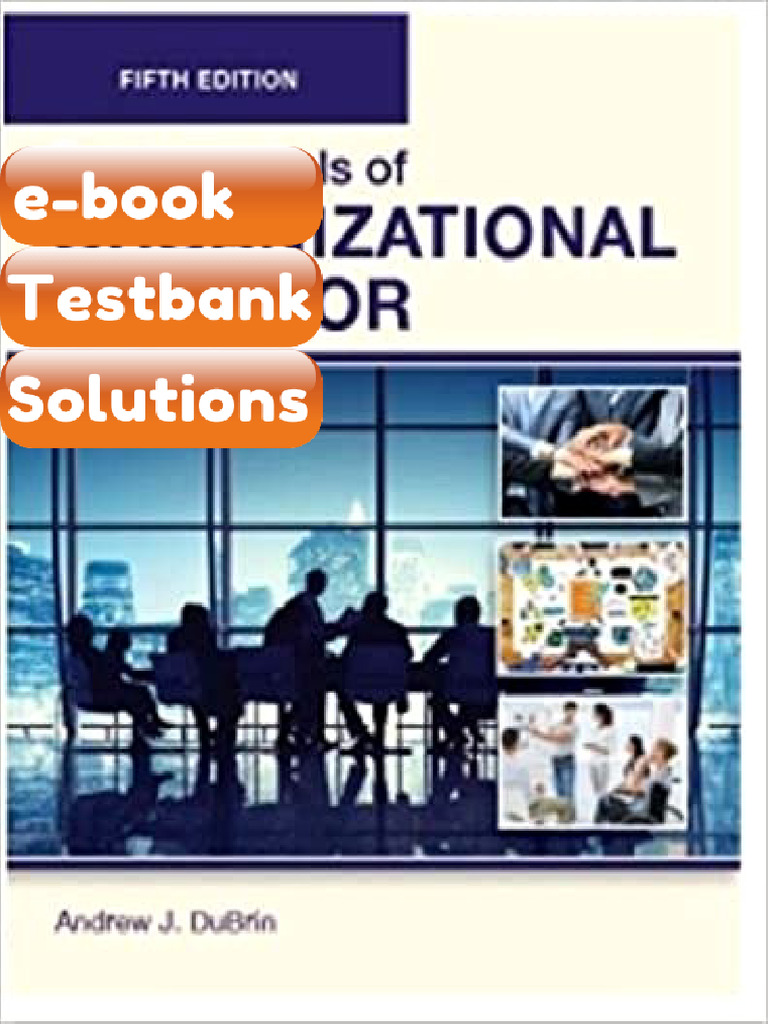 Ebook & Testbank Fundamentals of Organizational Behavior 5th Edition ...