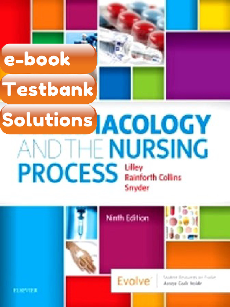 Pharmacology and the Nursing Process 9th Edition Linda Lilley Shelly ...