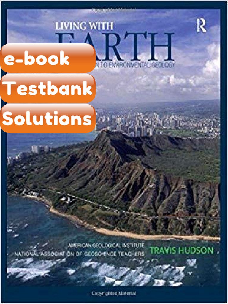 Ebook & Testbank Living With Earth An Introduction To Environmental ...