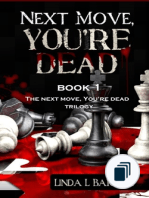 Next Move, You're Dead Trilogy