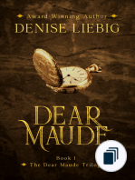 The Dear Maude Trilogy