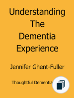 Understanding the Dementia Experience