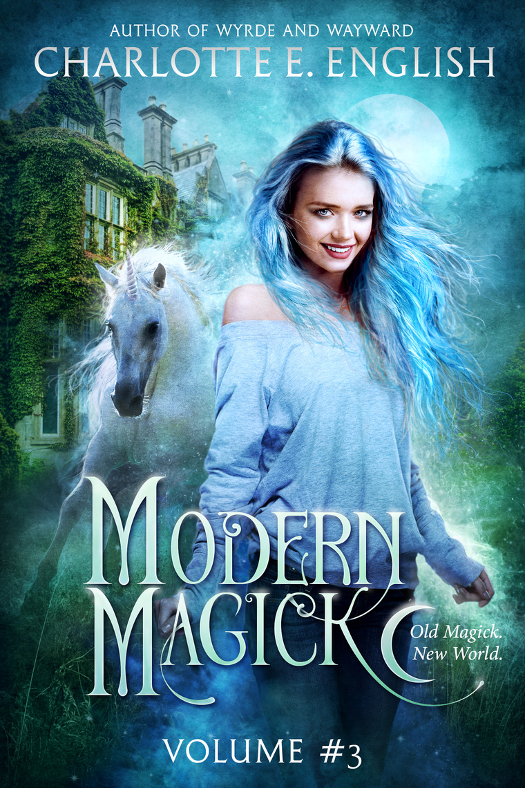 Modern Magick, Collected Series by Charlotte E. English - ebook | Everand