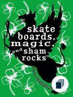 Skateboards, Magic, and Shamrocks