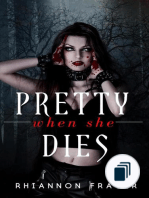 Pretty When She Dies