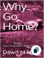 Why Go Home?