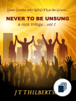 Never to be Unsung, a rock trilogy