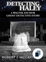 A Walter Anchor Ghost Detective Story