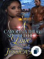 A Carolina Thug Showed Her Love