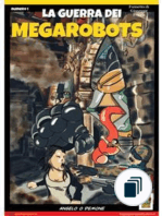 la guerra dei Megarobots
