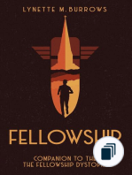 The Fellowship Dystopia