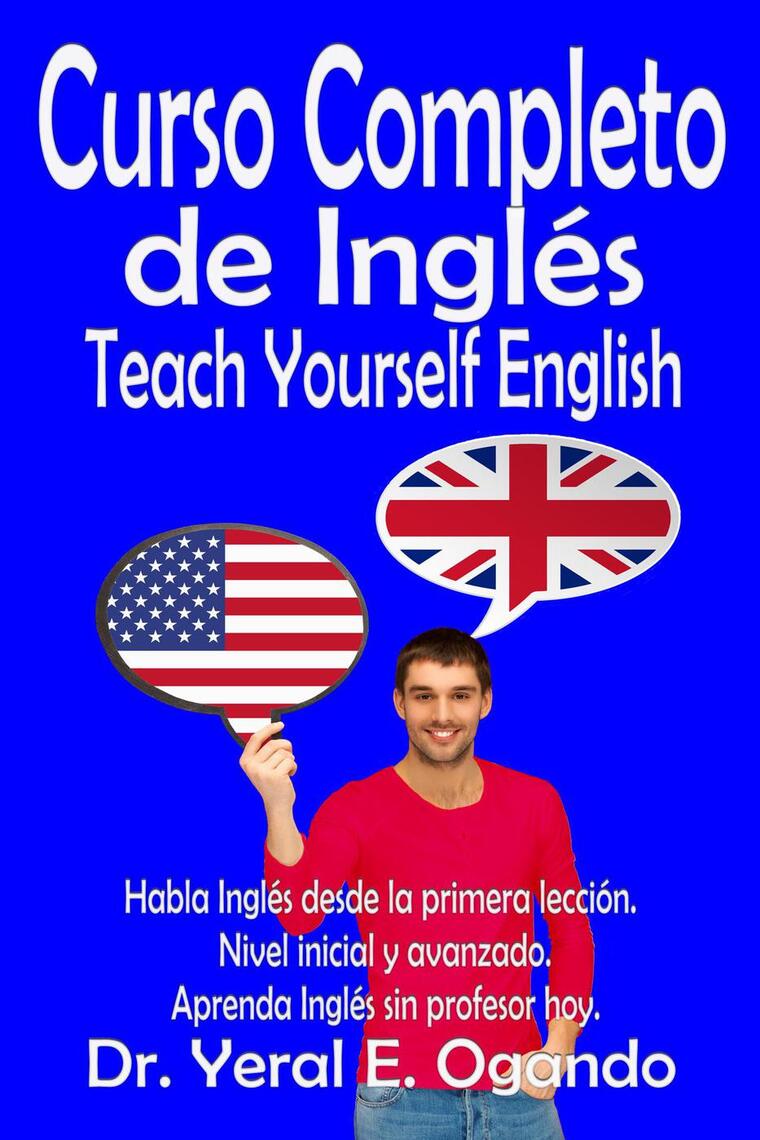 Lea Curso Completo de Ingles Teach Yourself English de Yeral E. Ogando