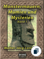 Monstermauern, Mumien und Mysterien