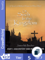 Of Such Is The Kingdom, A Novel of Biblical Times in 3 Parts
