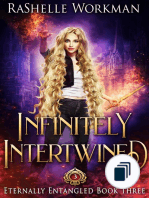 Eternally Entangled Series: A Rapunzel Reimagining told in the Seven Magics Academy World