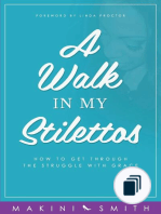 A Walk in my Stilettos