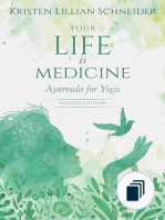 Your Life is Your Medicine