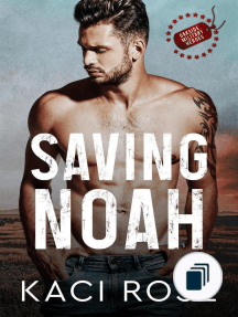 Saving Noah by Kaci Rose - Ebook | Scribd