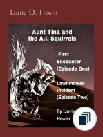 Aunt Tina and the A.I. Squirrels Series