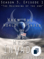 When the World Ended and We Were Invaded