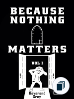 Because Nothing Matters