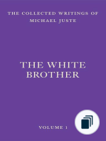 The Collected Writings of Michael Juste