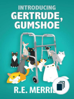 Gertrude, Gumshoe Cozy Mystery Series