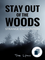 Stay Out of the Woods