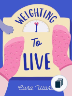 Weighting to Live